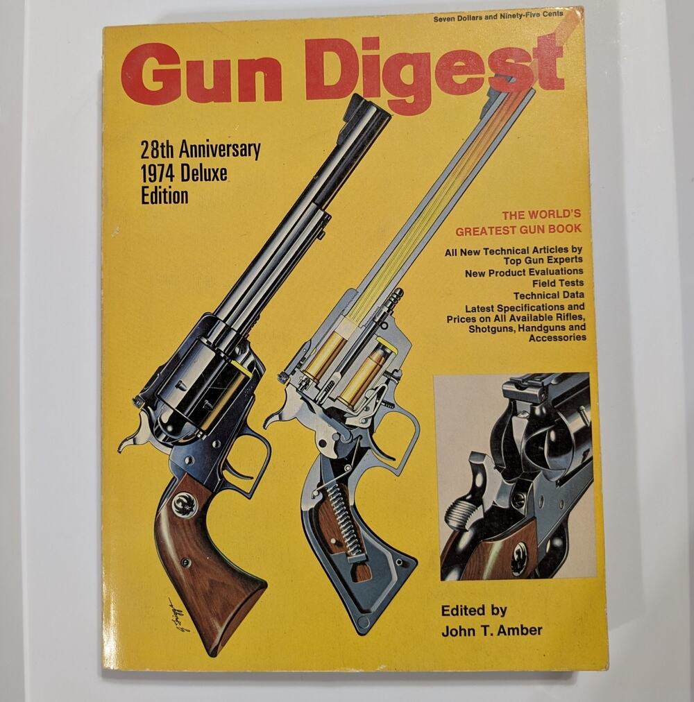 Gun Digest 28th Anniversary BOOK 1974 Deluxe Edition Vintage Guide